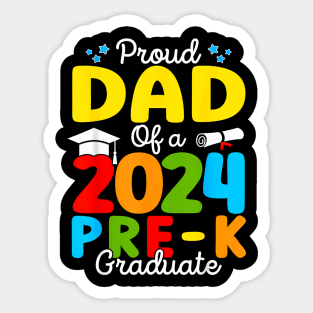 Proud Dad of A Class of 2024 Pre-K Graduate Father Sticker